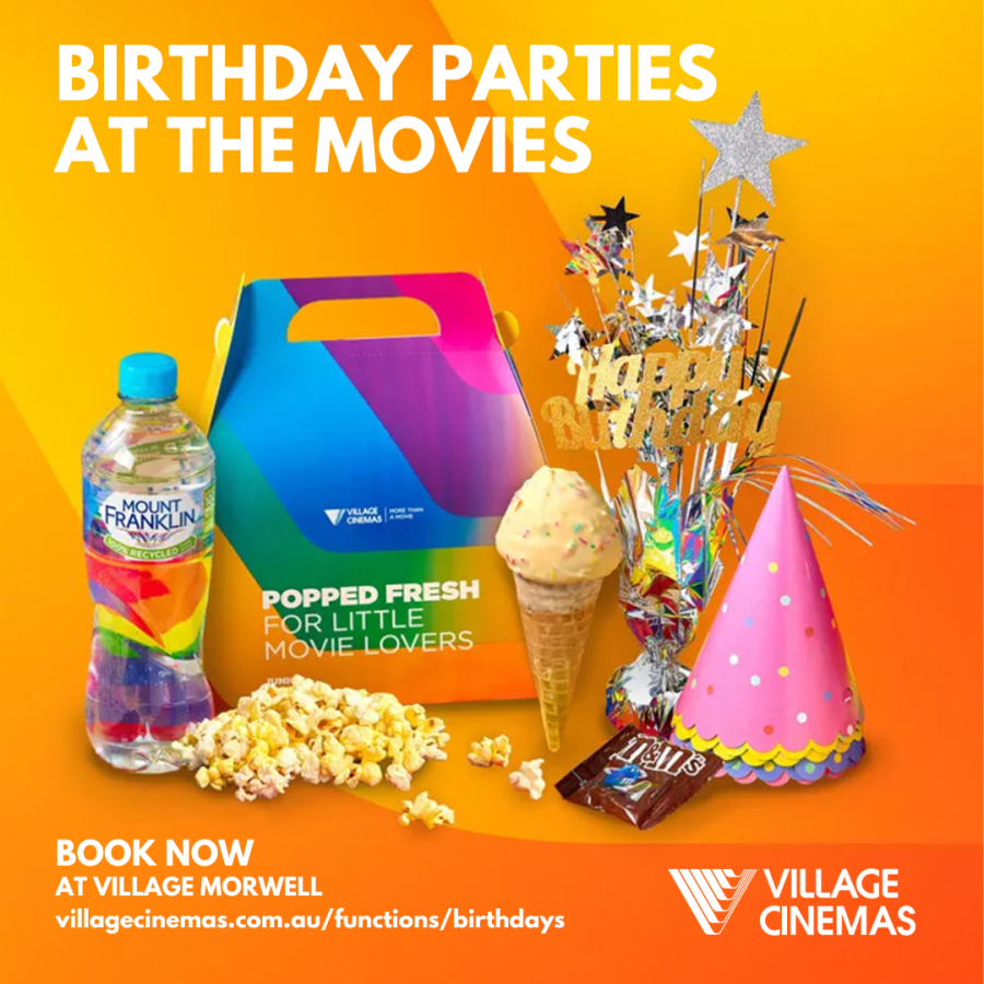 VILLAGE CINEMAS – Birthday Parties