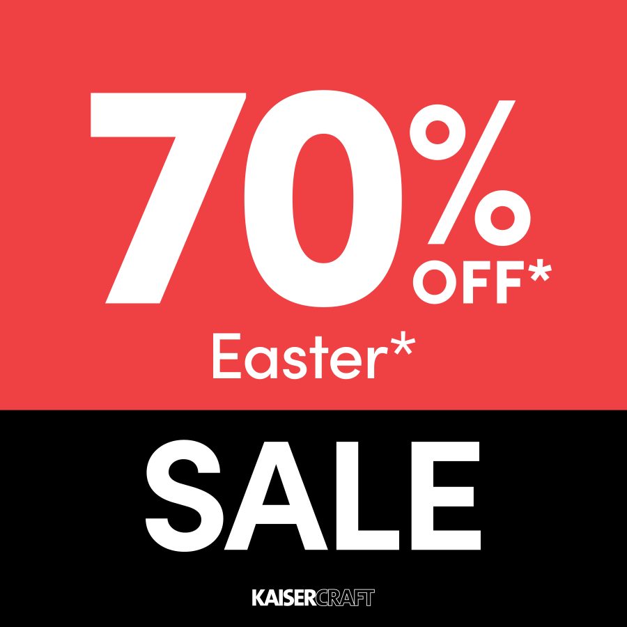 Kaisercraft Easter Sale Now On