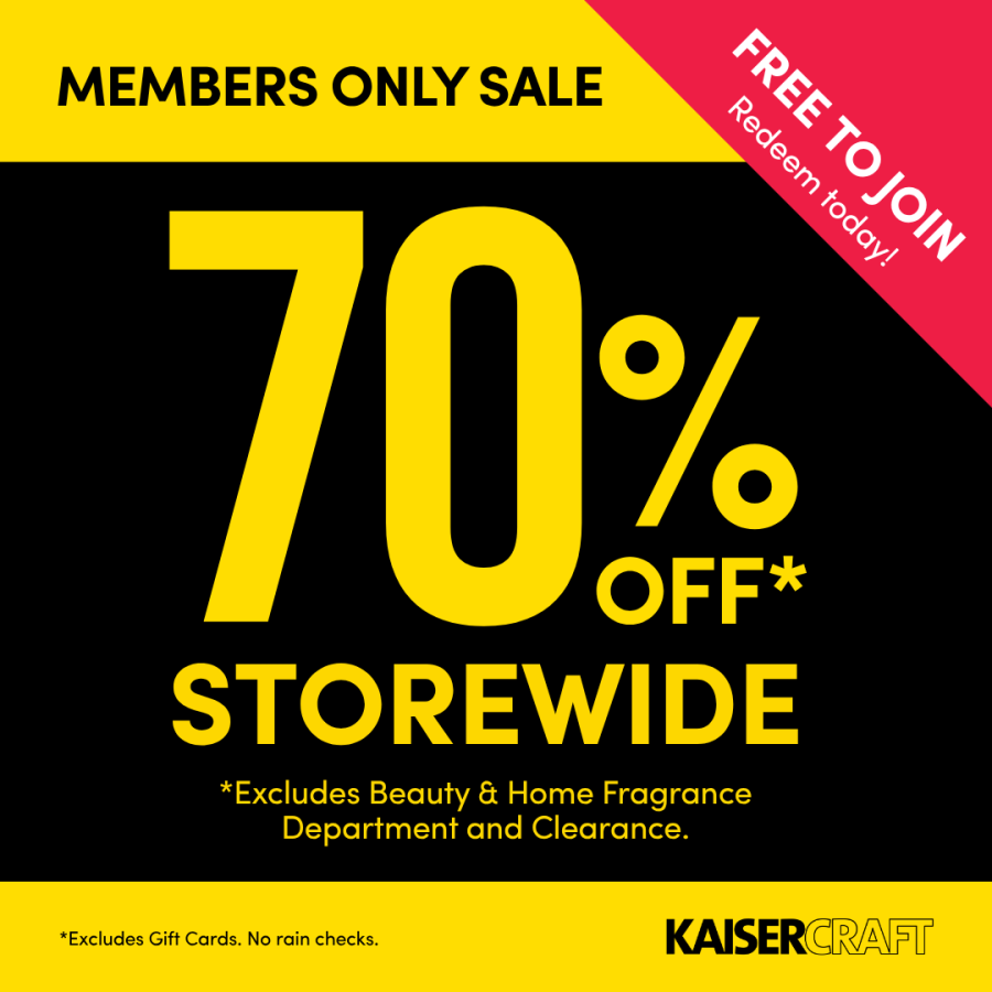 KAISERCRAFT MEMBERS ONLY SALE ON NOW!